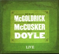Michael Mcgoldrick Mccusker Doyle - Live