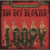 Big Boy Bloater - Loopy