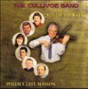 Culliver Band/willie Hunter - Willie's Last Session