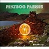 Peatbog Faeries - Blackhouse