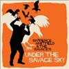 Barrence Whitfield/savages - Under The Savage Sky