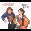 Alasdair Fraser And Natalie Haas - Fire And Grace