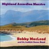 Bobby Macleod - Highland Accordion Maestro