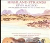 Kevin Macleod - Highland Strands
